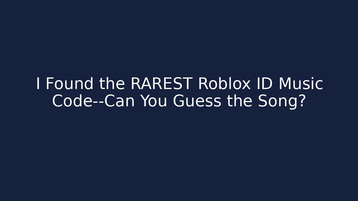 I Found the RAREST Roblox ID Music Code—Can You Guess the Song?