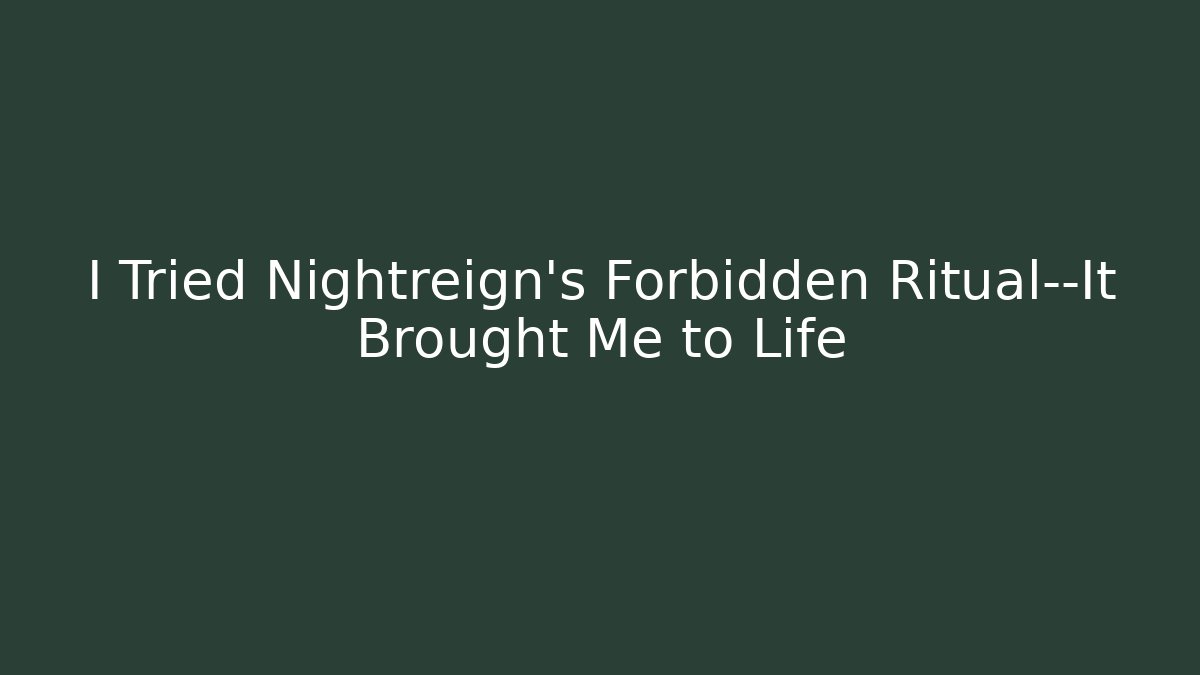 I Tried Nightreign's Forbidden Ritual—It Brought Me to Life