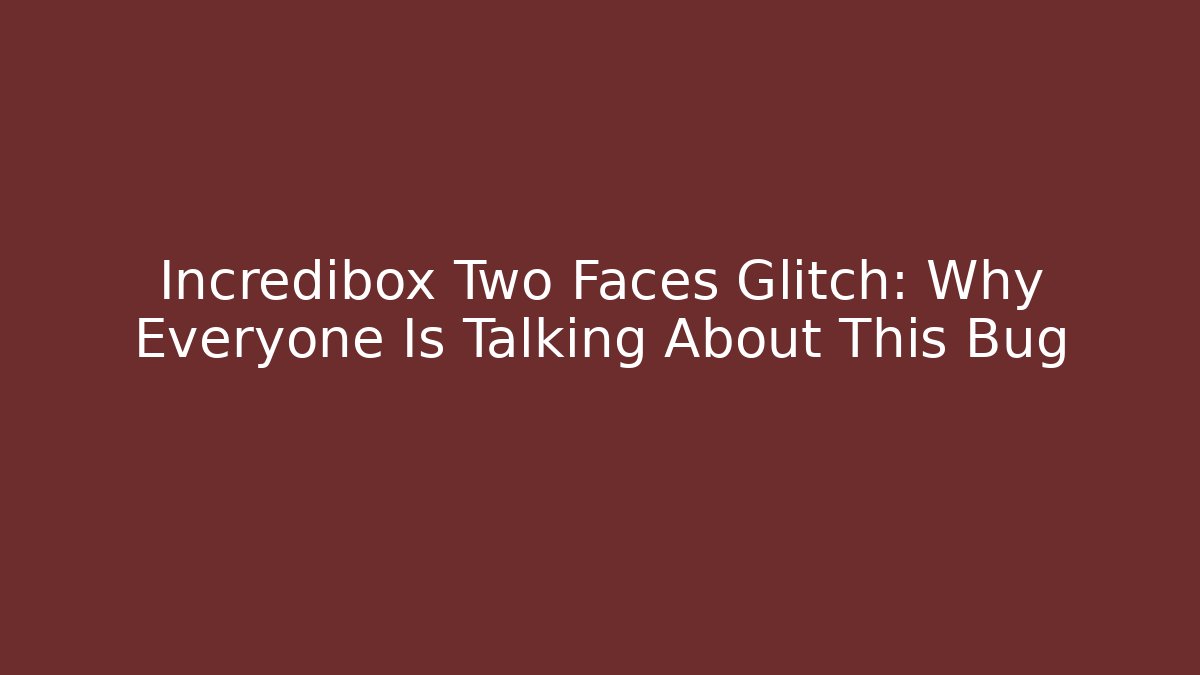 Incredibox Two Faces Glitch: Why Everyone Is Talking About This Bug