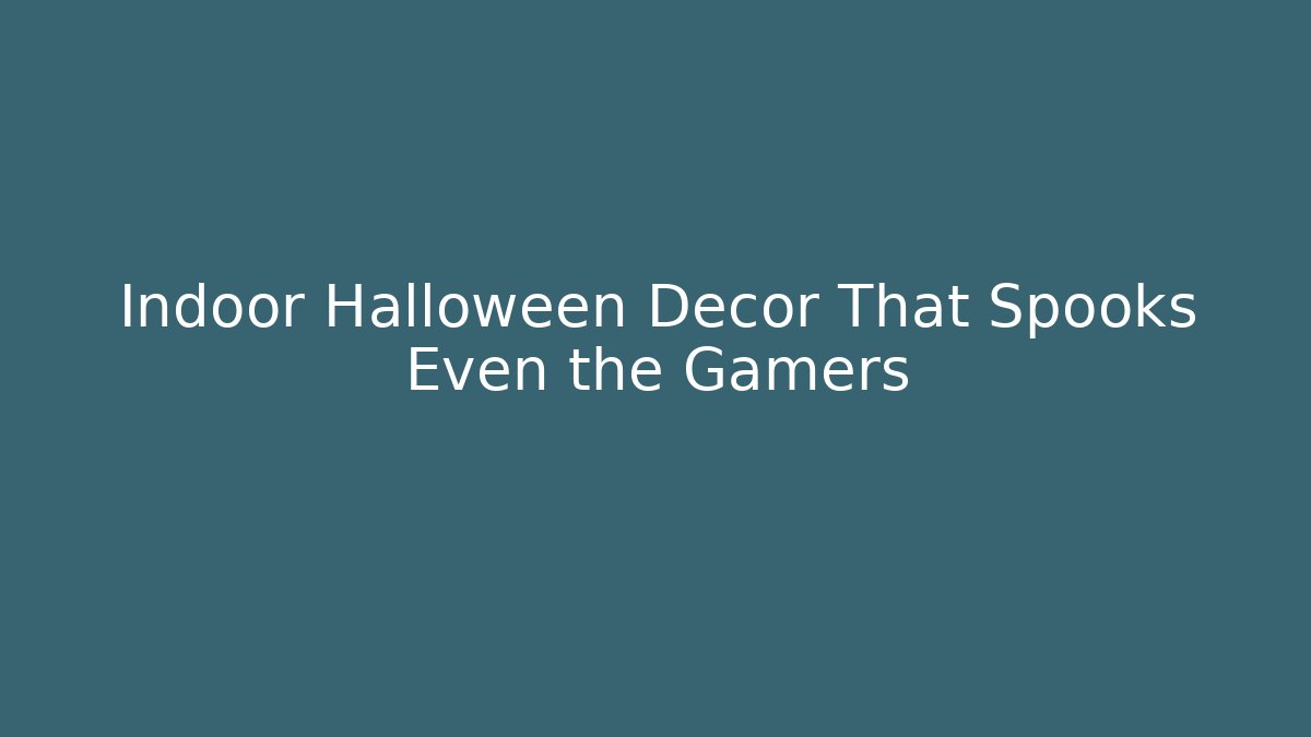 Indoor Halloween Decor That Spooks Even the Gamers