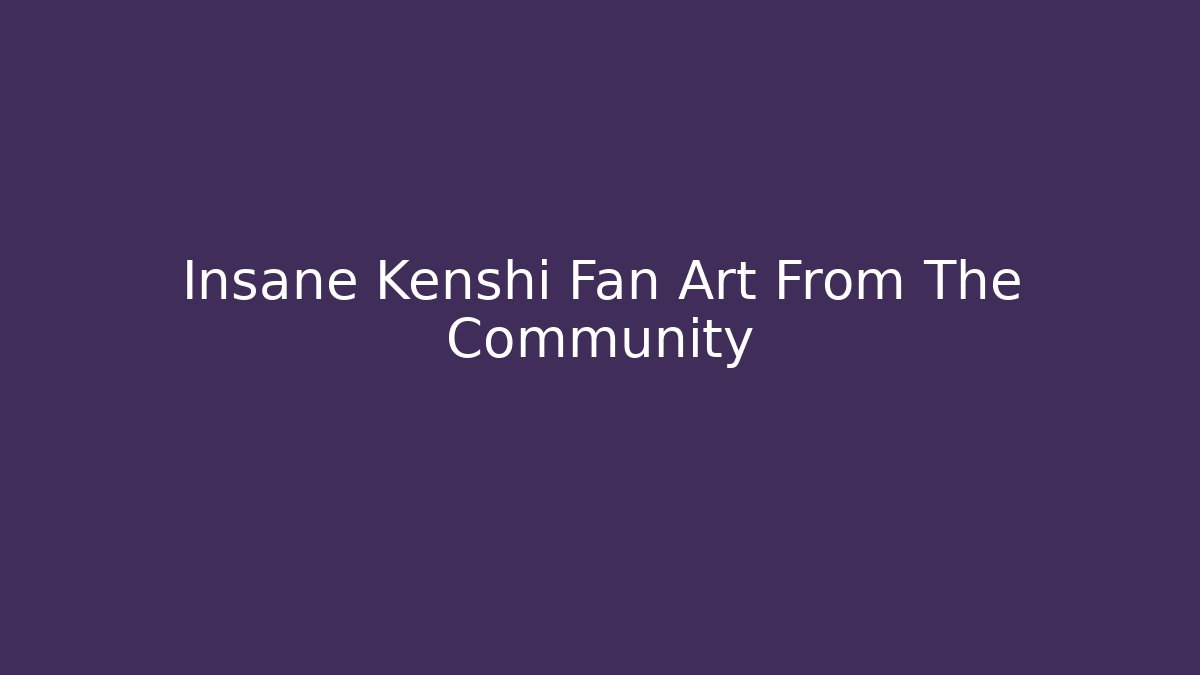 Insane Kenshi Fan Art From The Community