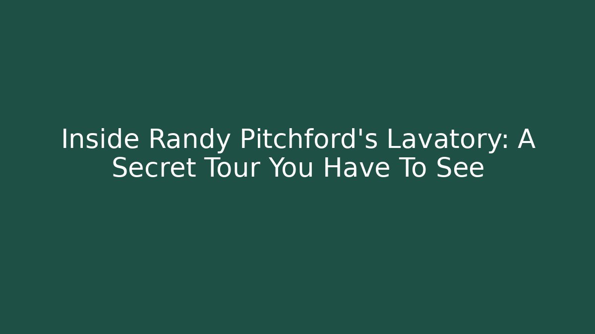 Inside Randy Pitchford's Lavatory: A Secret Tour You Have To See