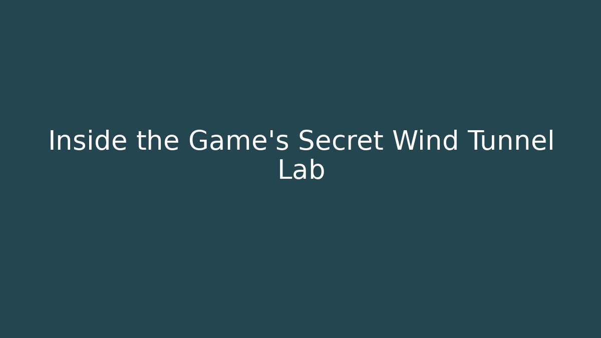 Inside the Game's Secret Wind Tunnel Lab - Create More Assets