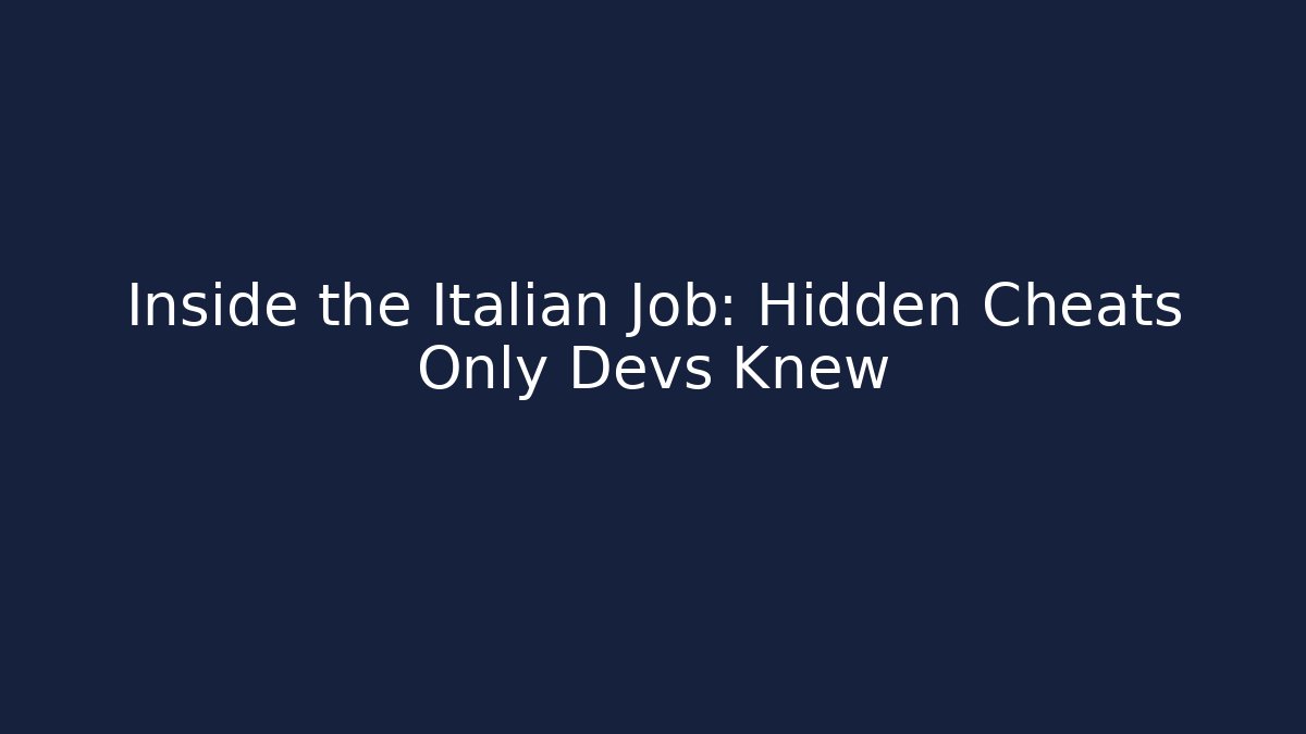 Inside the Italian Job: Hidden Cheats Only Devs Knew