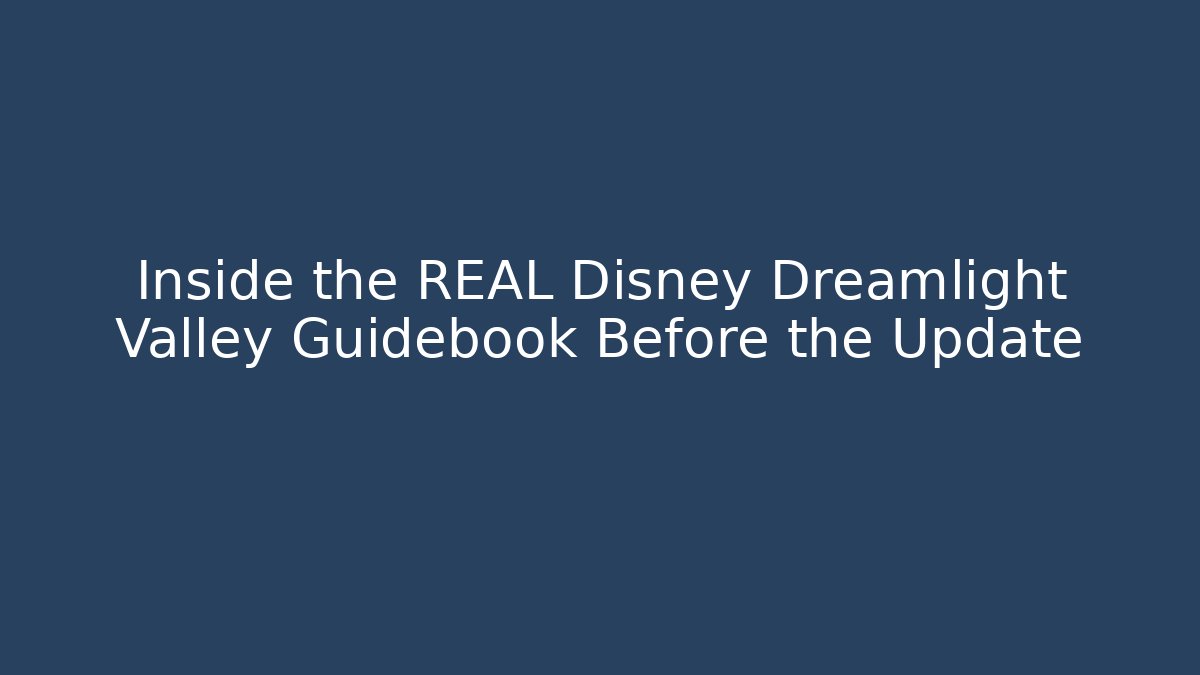 Inside the REAL Disney Dreamlight Valley Guidebook Before the Update