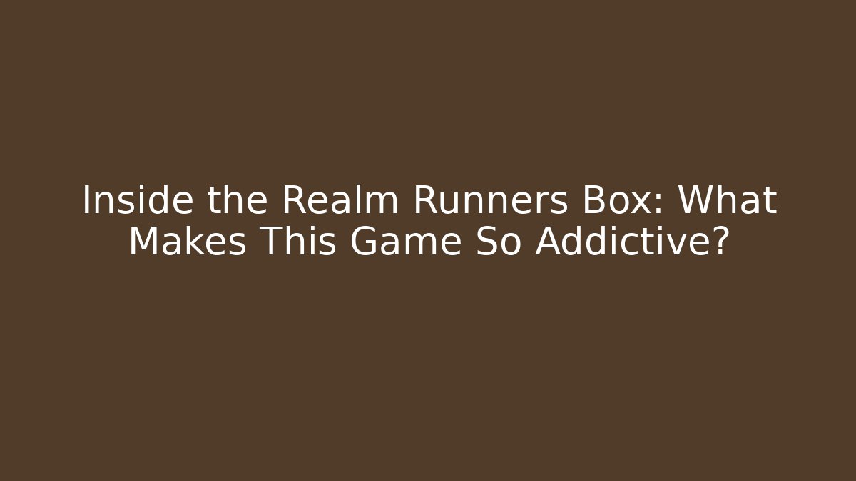 Inside the Realm Runners Box: What Makes This Game So Addictive? - Create More Assets