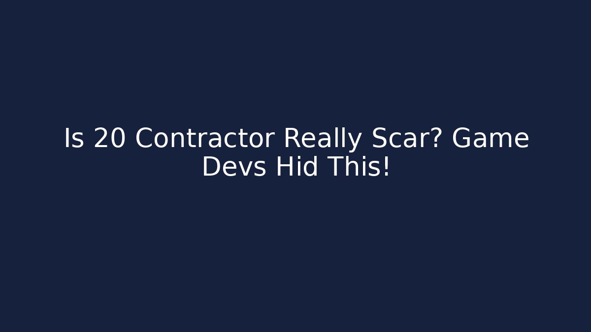 Is 20 Contractor Really Scar? Game Devs Hid This! - Create More Assets