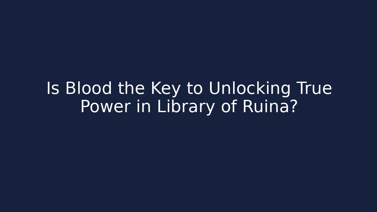 Is Blood the Key to Unlocking True Power in Library of Ruina?