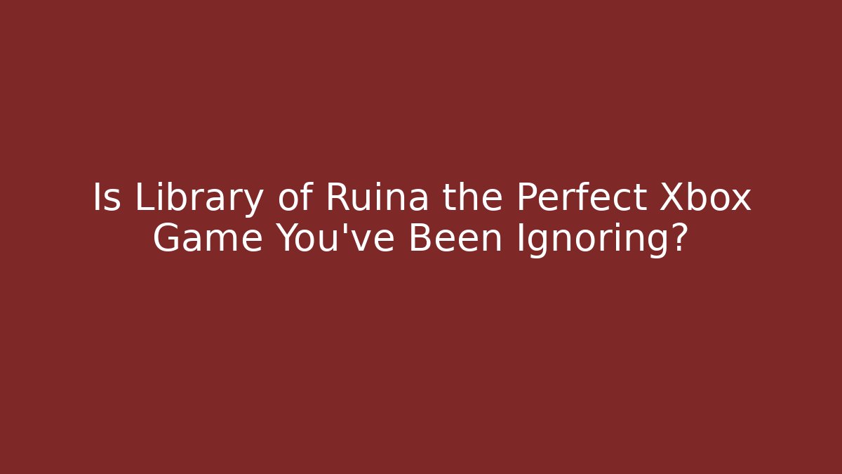 Is Library of Ruina the Perfect Xbox Game You've Been Ignoring?