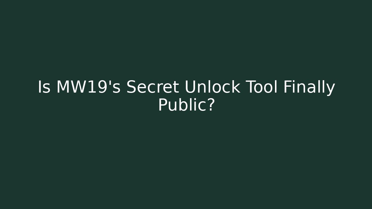 Is MW19's Secret Unlock Tool Finally Public?