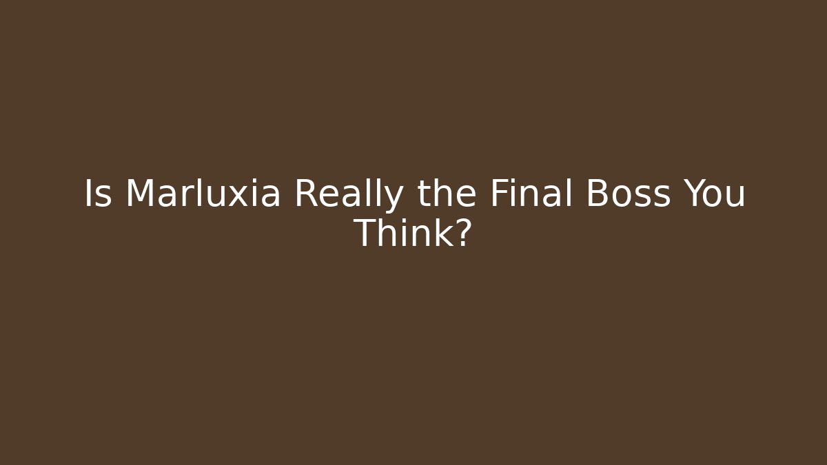 Is Marluxia Really the Final Boss You Think? - Create More Assets