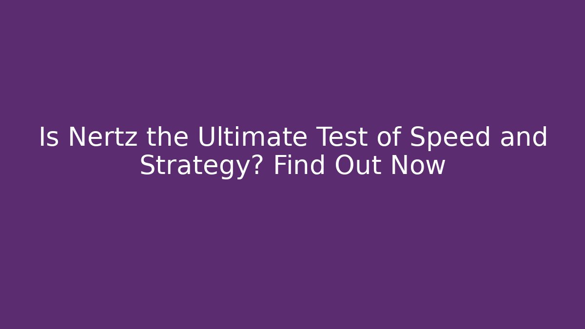 Is Nertz the Ultimate Test of Speed and Strategy? Find Out Now