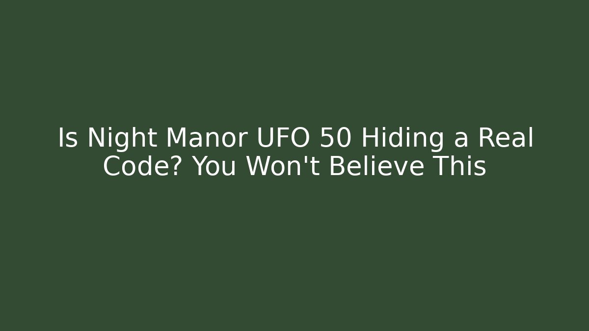 Is Night Manor UFO 50 Hiding a Real Code? You Won't Believe This