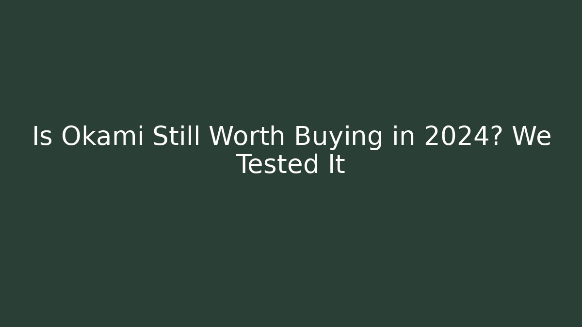 Is Okami Still Worth Buying in 2024? We Tested It