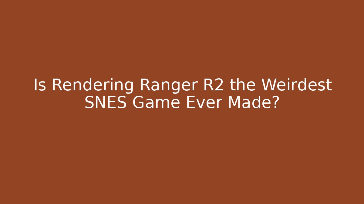 Is Rendering Ranger R2 the Weirdest SNES Game Ever Made? - Create More Assets