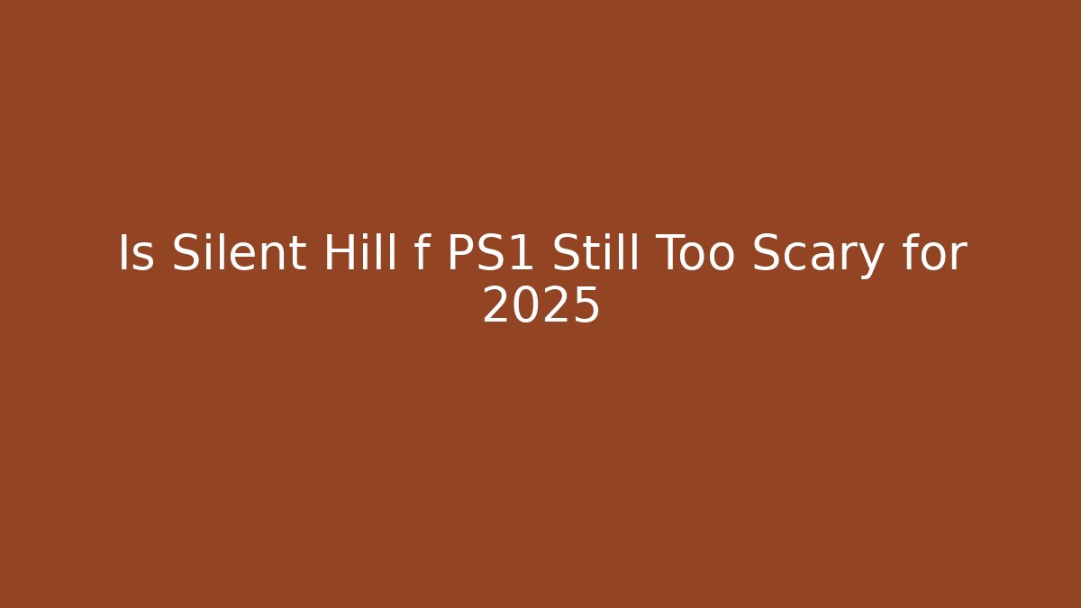 Is Silent Hill f PS1 Still Too Scary for 2025