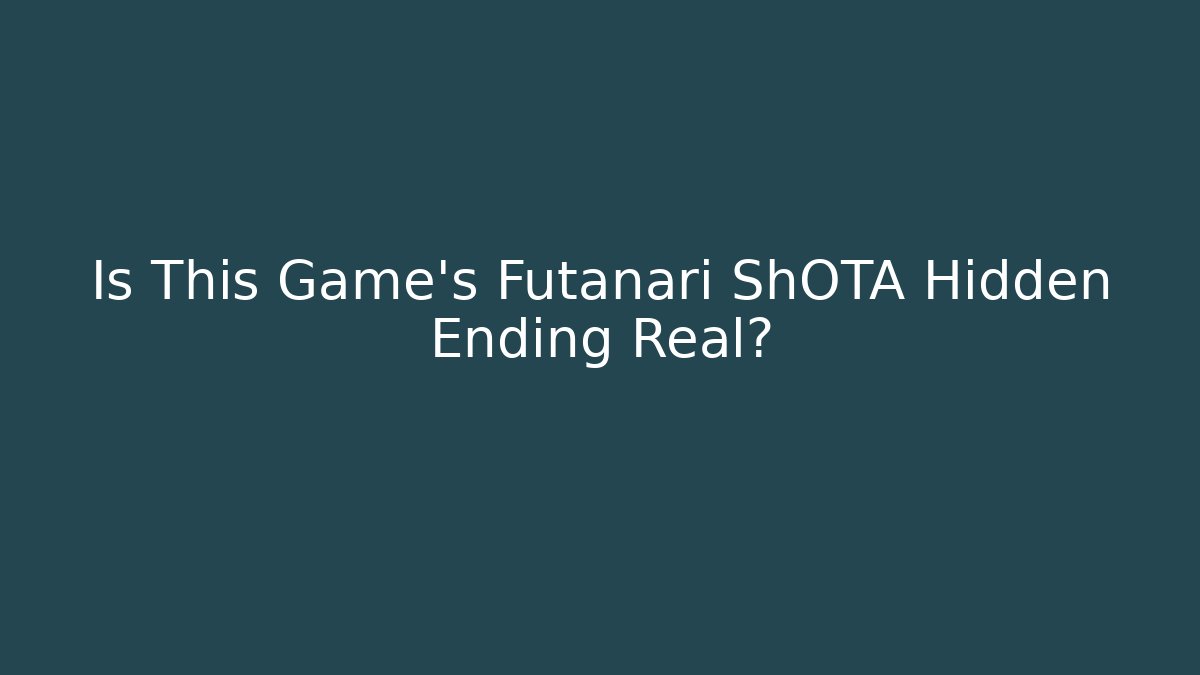 Is This Game's Futanari ShOTA Hidden Ending Real?