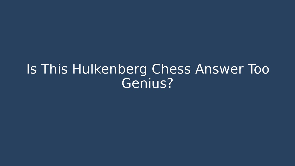 Is This Hülkenberg Chess Answer Too Genius? - Create More Assets