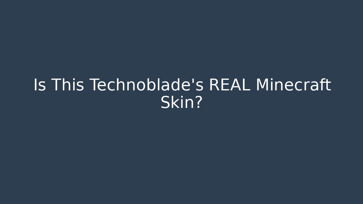 Is This Technoblade's REAL Minecraft Skin? - Create More Assets