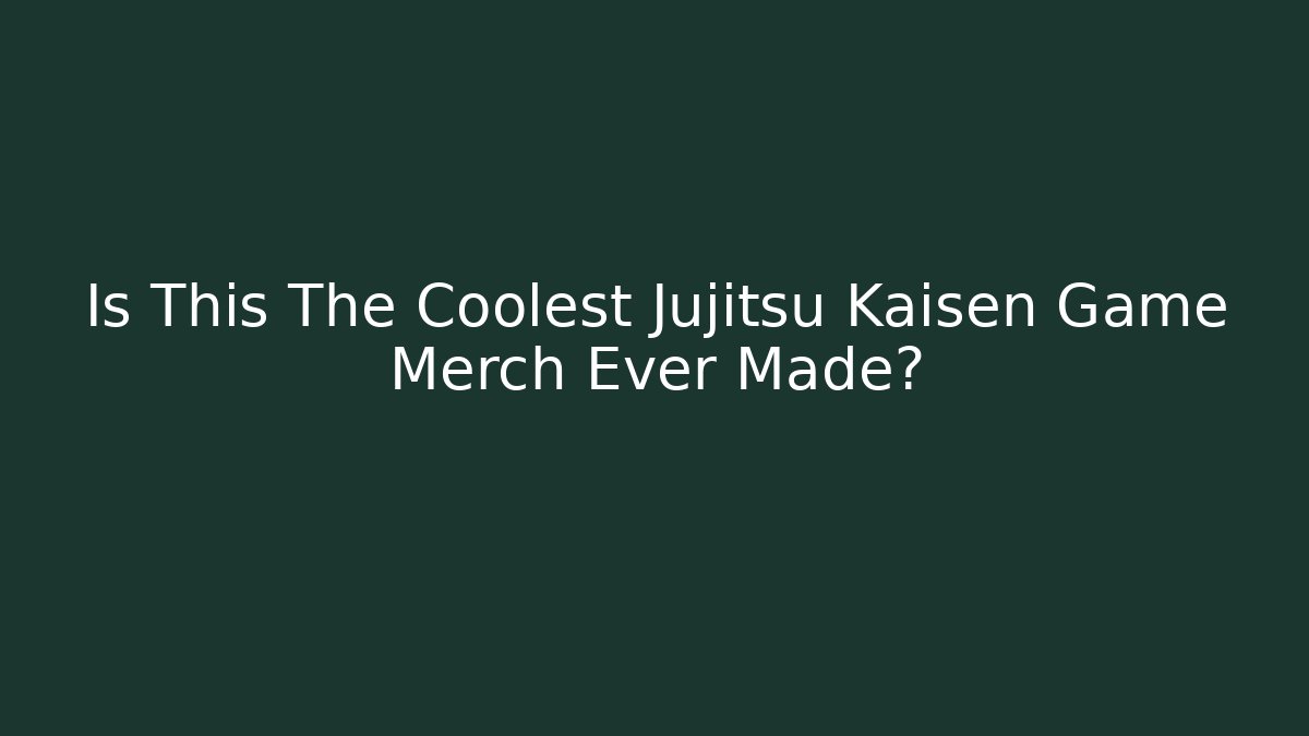 Is This The Coolest Jujitsu Kaisen Game Merch Ever Made?