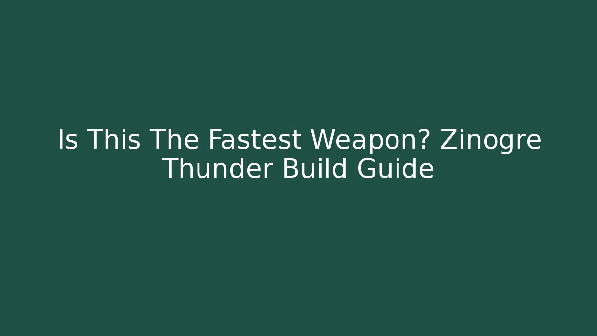 Is This The Fastest Weapon? Zinogre Thunder Build Guide