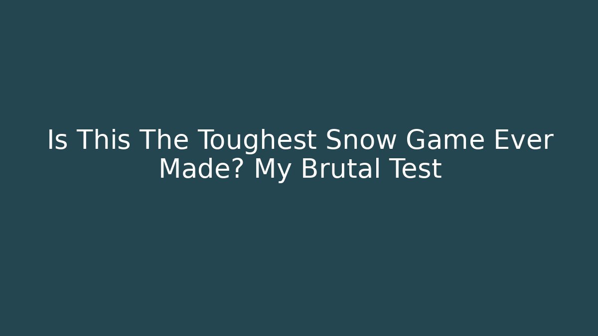 Is This The Toughest Snow Game Ever Made? My Brutal Test