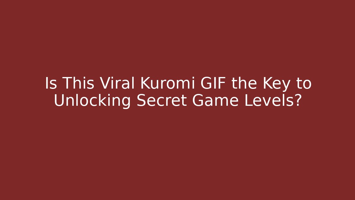 Is This Viral Kuromi GIF the Key to Unlocking Secret Game Levels?