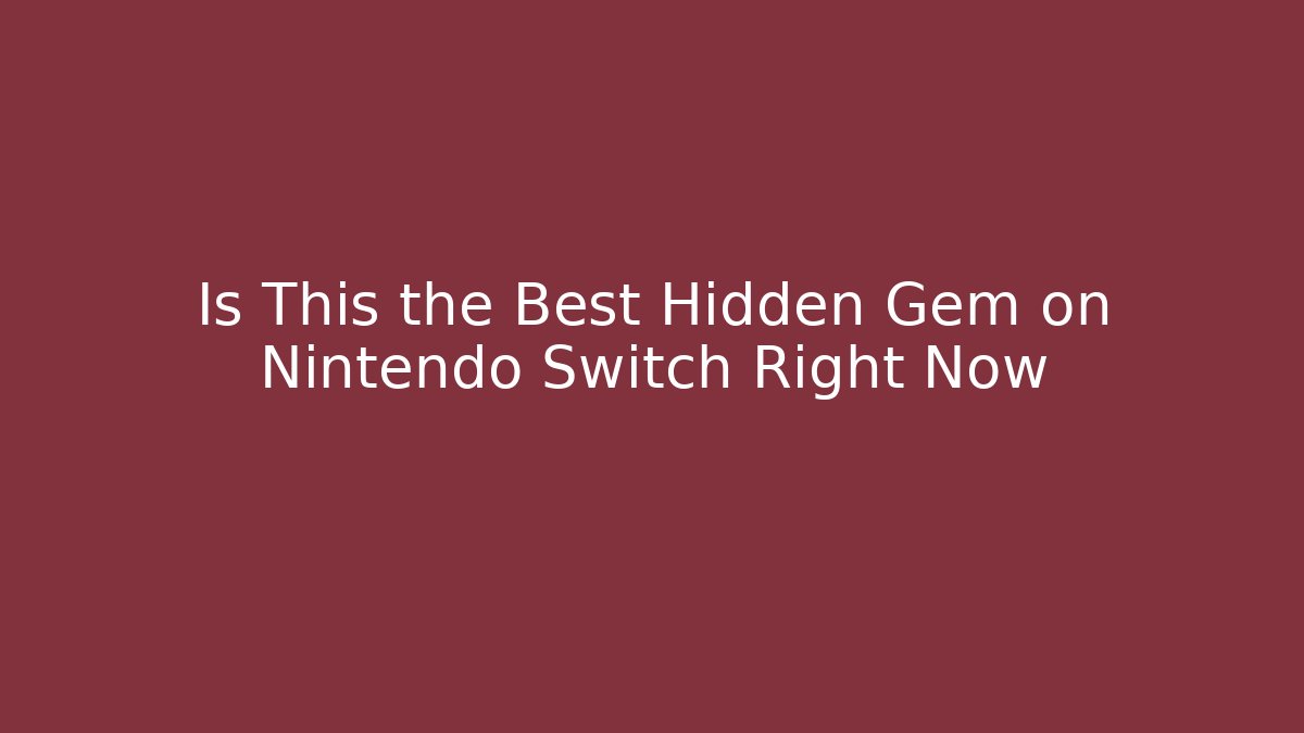 Is This the Best Hidden Gem on Nintendo Switch Right Now