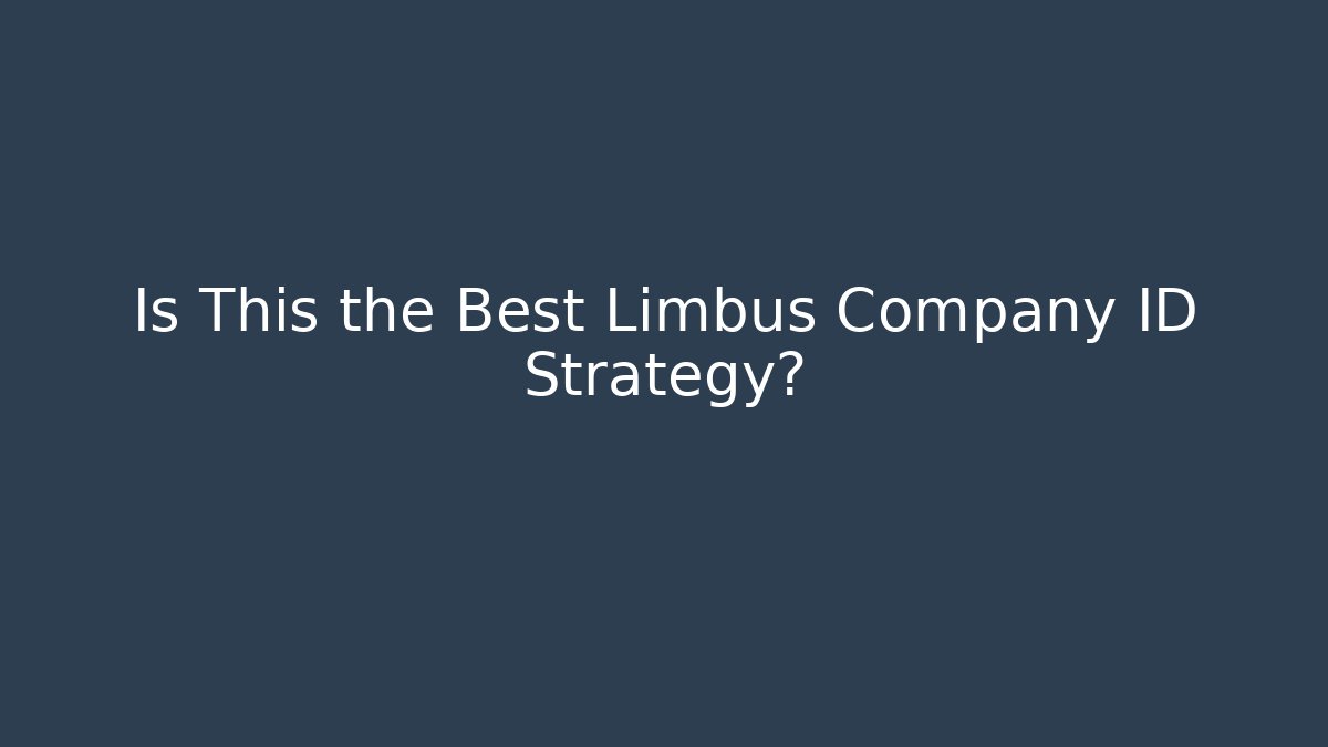 Is This the Best Limbus Company ID Strategy?