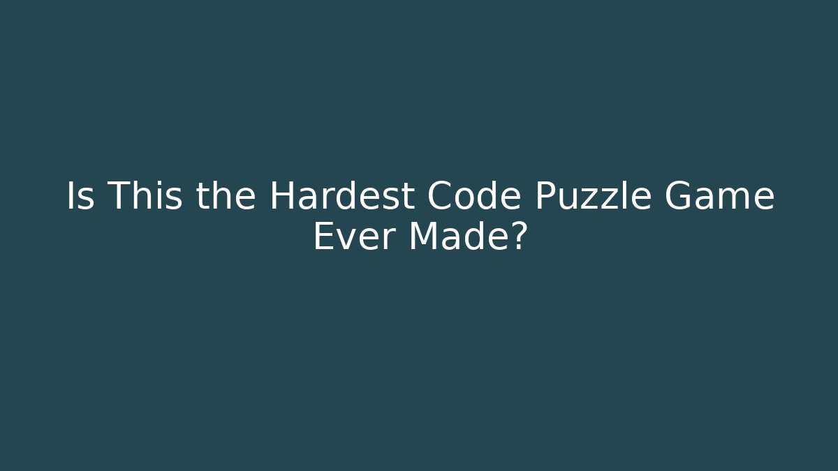 Is This the Hardest Code Puzzle Game Ever Made?