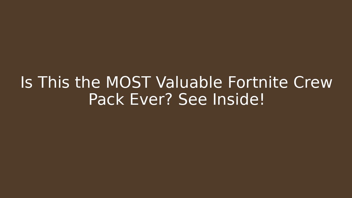 Is This the MOST Valuable Fortnite Crew Pack Ever? See Inside!
