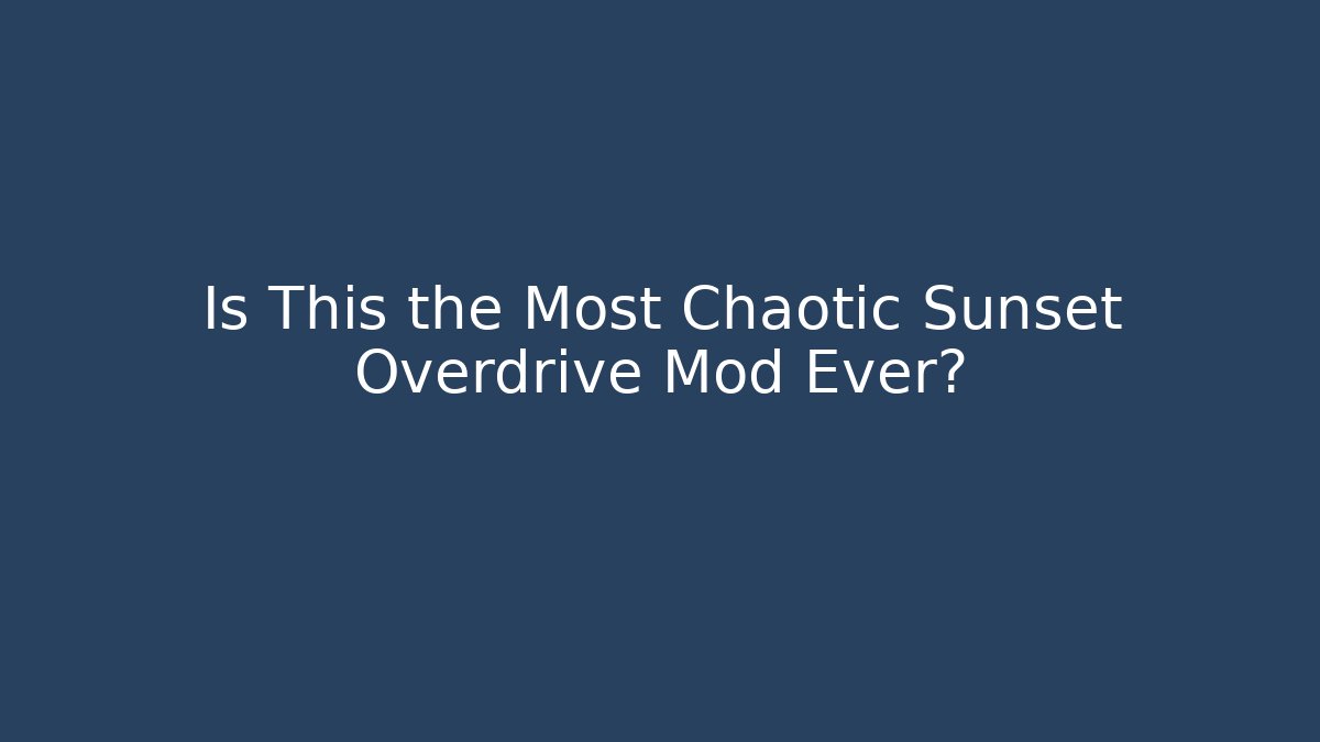 Is This the Most Chaotic Sunset Overdrive Mod Ever?