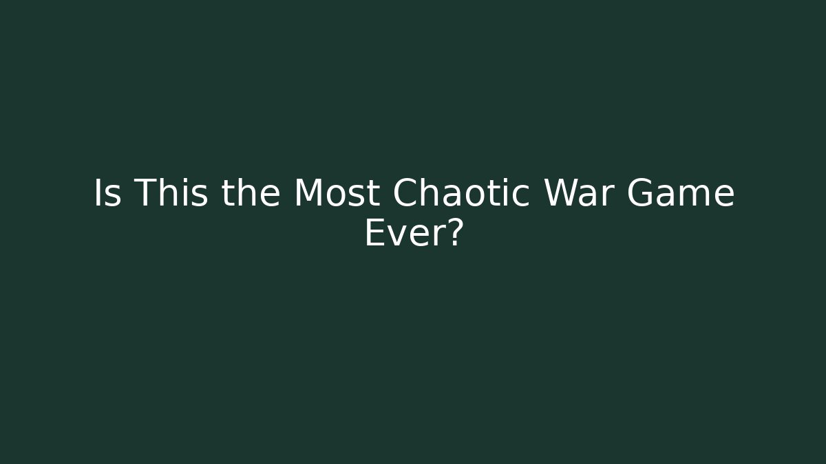 Is This the Most Chaotic War Game Ever? - Create More Assets
