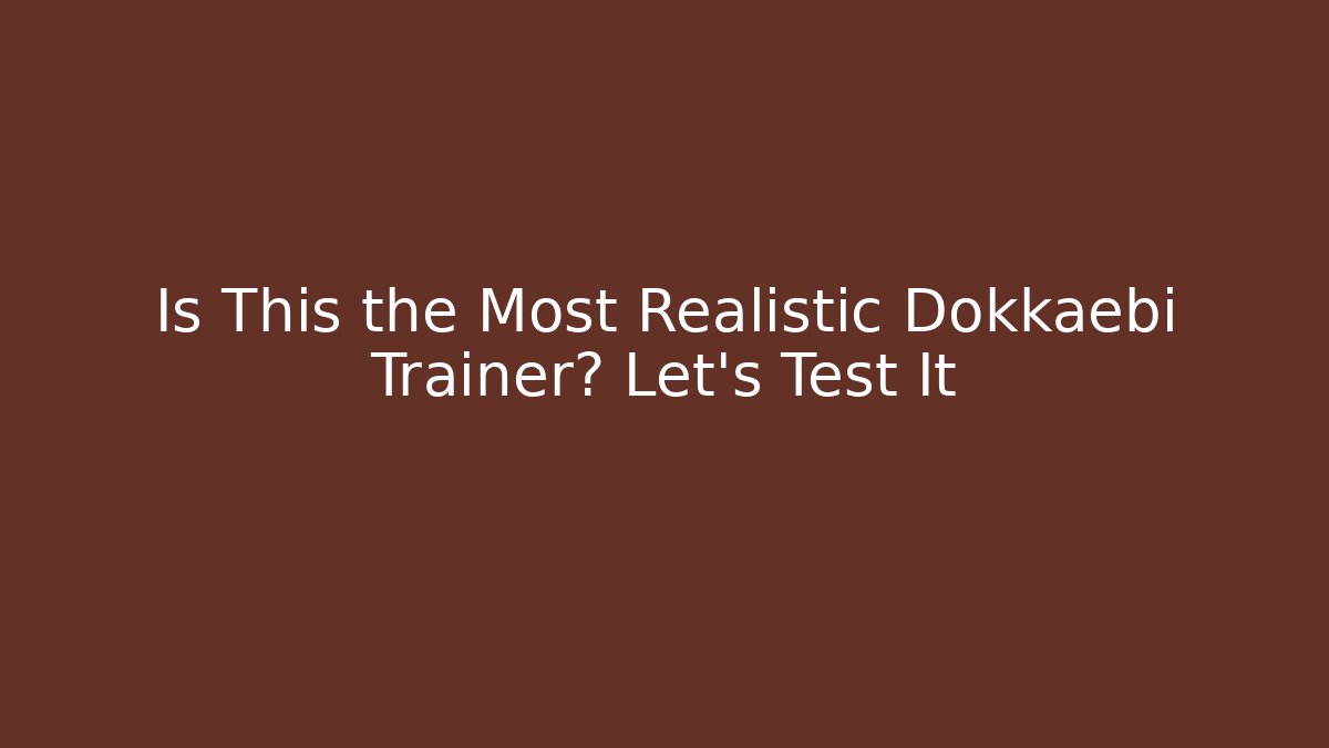Is This the Most Realistic Dokkaebi Trainer? Let's Test It