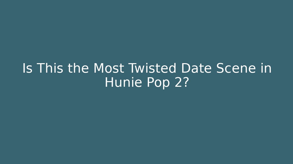 Is This the Most Twisted Date Scene in Hunie Pop 2?