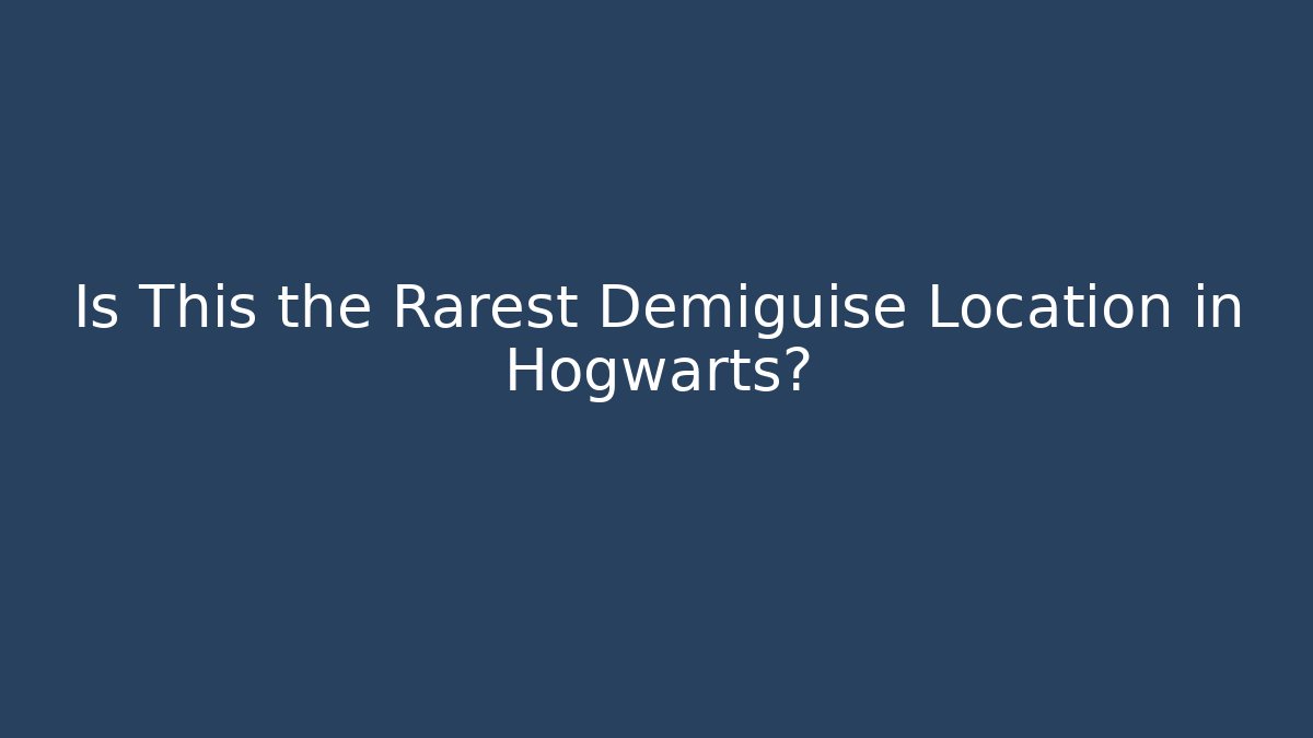 Is This the Rarest Demiguise Location in Hogwarts?