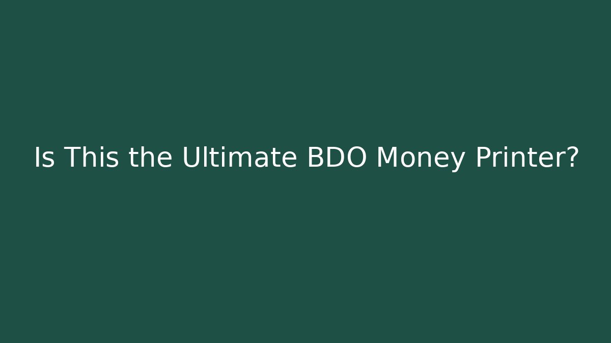 Is This the Ultimate BDO Money Printer?