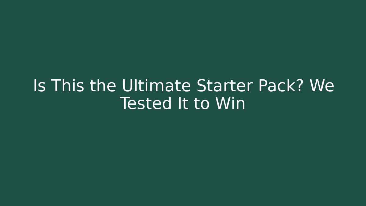 Is This the Ultimate Starter Pack? We Tested It to Win - Create More Assets
