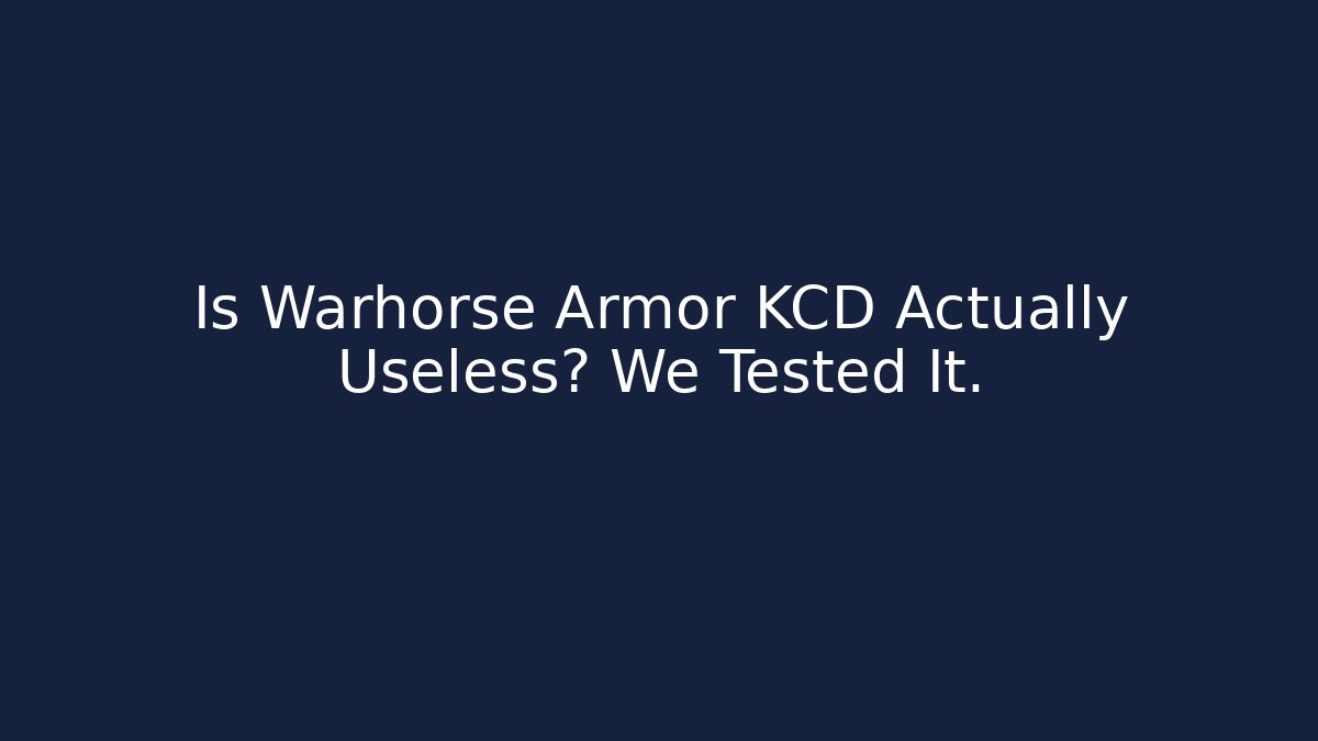 Is Warhorse Armor KCD Actually Useless? We Tested It. - Create More Assets
