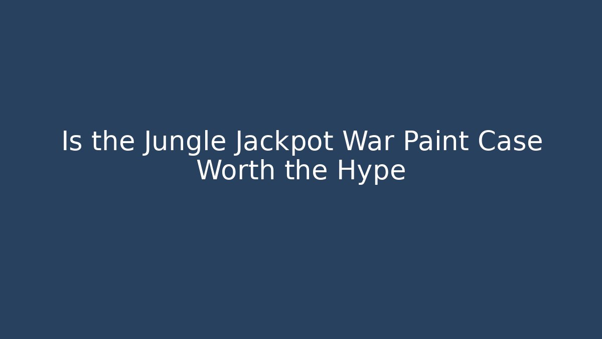 Is the Jungle Jackpot War Paint Case Worth the Hype