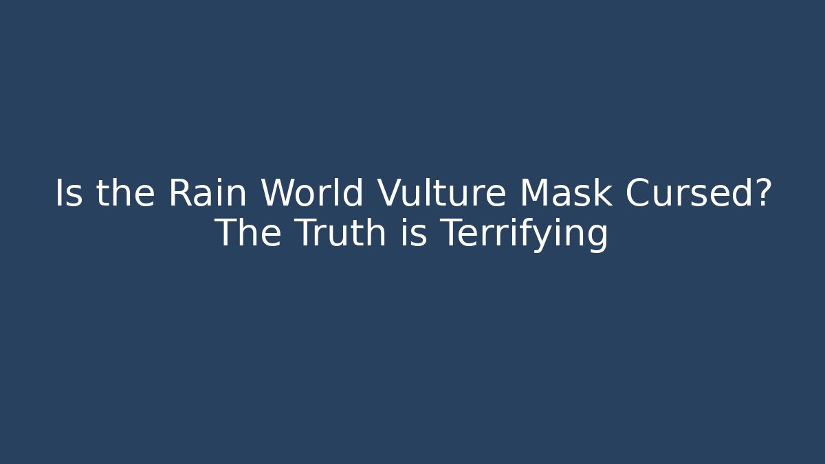 Is the Rain World Vulture Mask Cursed? The Truth is Terrifying