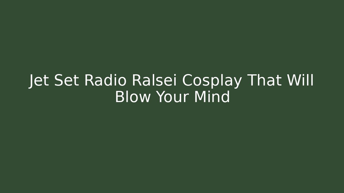 Jet Set Radio Ralsei Cosplay That Will Blow Your Mind