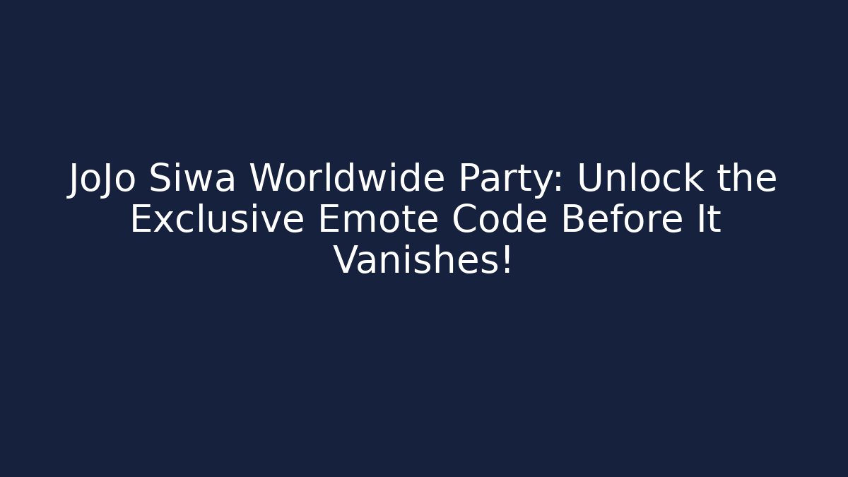 JoJo Siwa Worldwide Party: Unlock the Exclusive Emote Code Before It Vanishes!