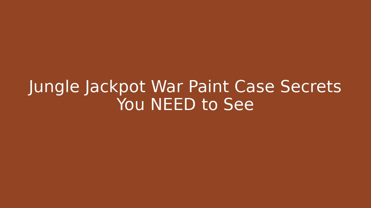 Jungle Jackpot War Paint Case Secrets You NEED to See