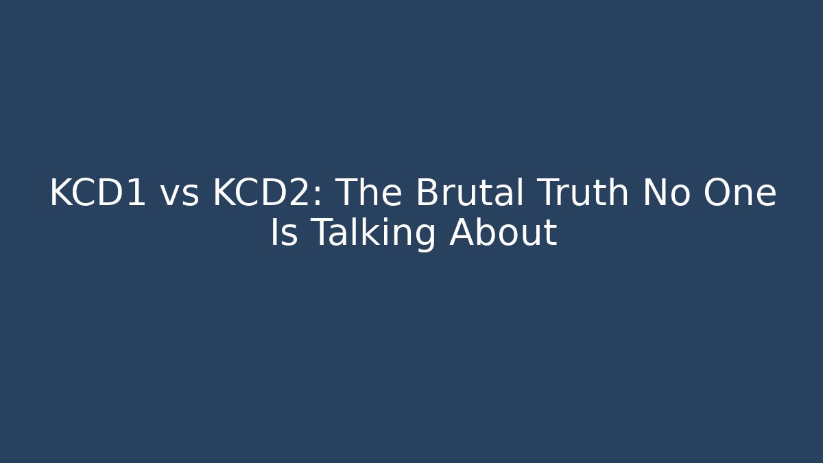 KCD1 vs KCD2: The Brutal Truth No One Is Talking About