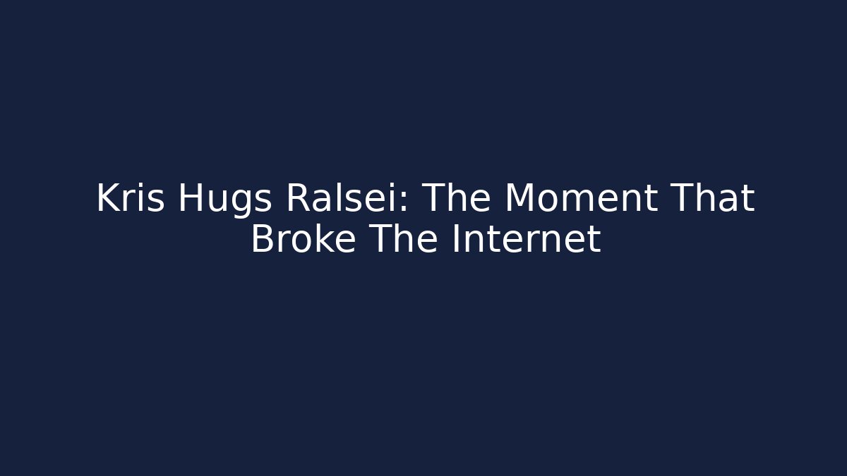 Kris Hugs Ralsei: The Moment That Broke The Internet