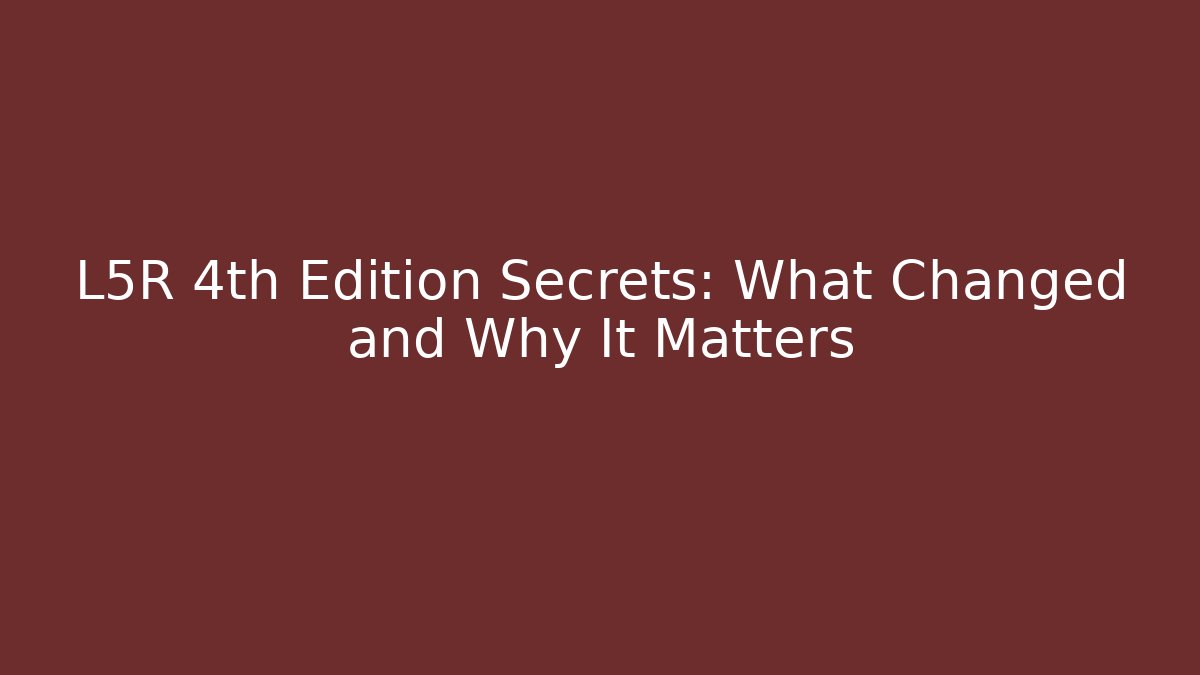 L5R 4th Edition Secrets: What Changed and Why It Matters