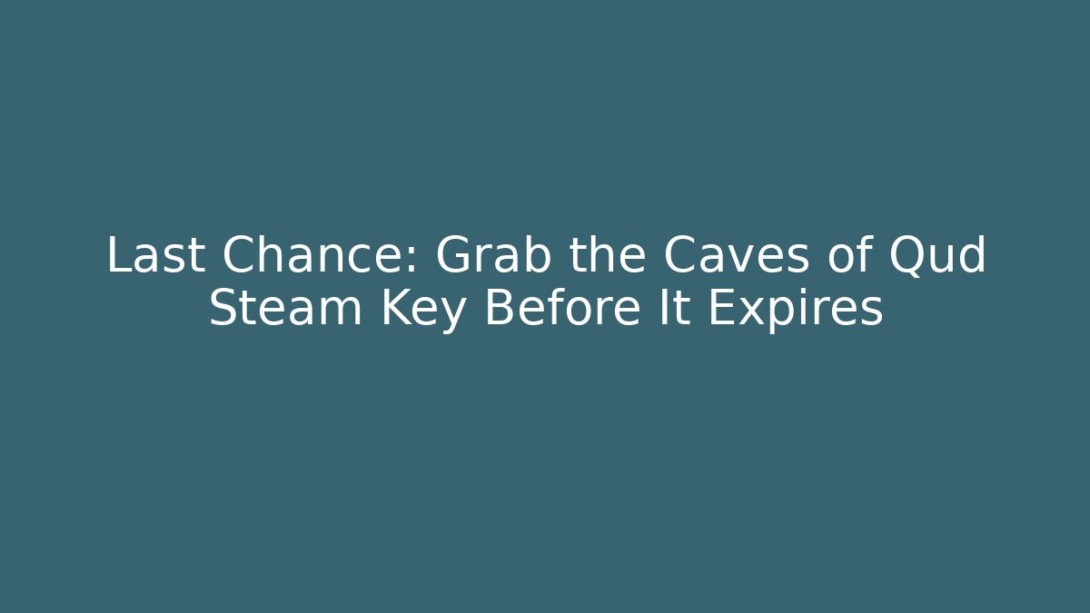 Last Chance: Grab the Caves of Qud Steam Key Before It Expires