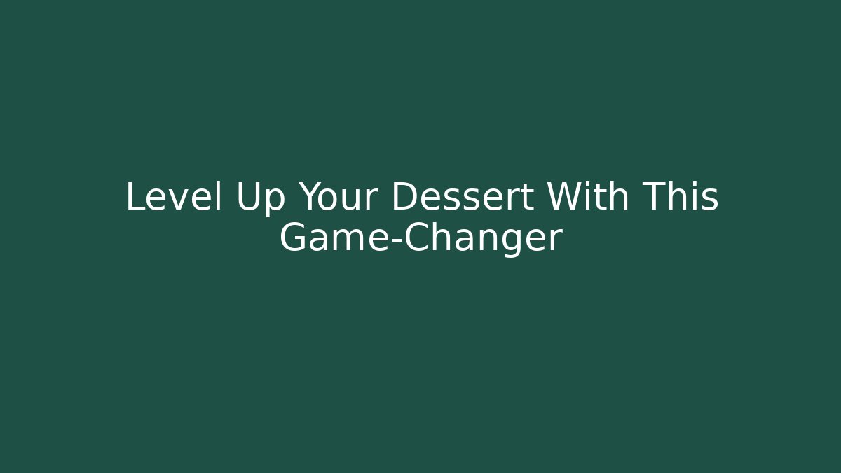 Level Up Your Dessert With This Game-Changer - Create More Assets