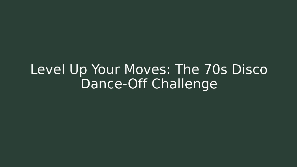 Level Up Your Moves: The 70s Disco Dance-Off Challenge - Create More Assets